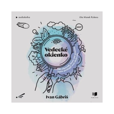 Vedecké okienko - Ivan Gábriš