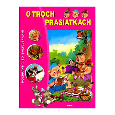 O troch prasiatkach rozprávky + samolepky