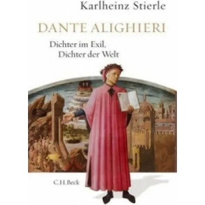 Dante Alighieri | Karlheinz Stierle (ISBN: 9783406668166)
