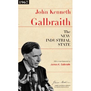 New Industrial State | John Kenneth Galbraith (ISBN: 9780691131412)