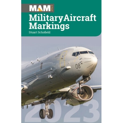 Military Aircraft Markings 2023 - Stuart Schofield