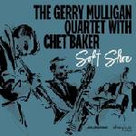 BMG Gerry Mulligan Quartet with Chet Baker: Soft Shoe - CD (026350)