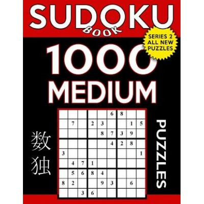 Sudoku Book 1,000 Medium Puzzles: Sudoku Puzzle Book With Only One Level of Difficulty