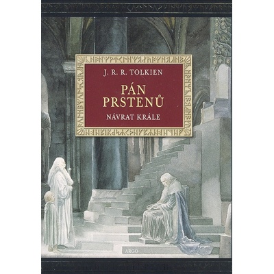 Návrat krále ilustrované vydání -- Pán Prstenů III. - Tolkien J. R. R.