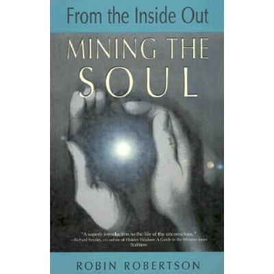 Mining the Soul | Robin Robertson