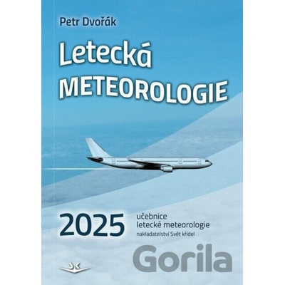 Letecká meteorologie 2025 - Petr Dvořák