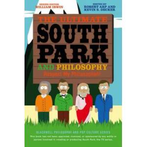 Ultimate South Park and Philosophy | Robert Arp (ISBN: 9781118386569)