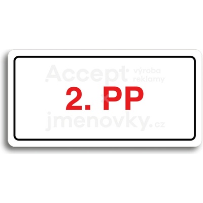ACCEPT Piktogram 2. PP - bílá tabulka - barevný tisk