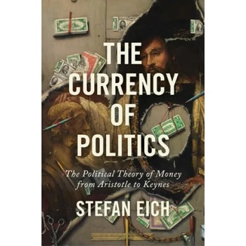 Image 1 of Currency of Politics | Stefan Eich