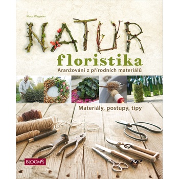 Natur floristika - Wagner, Klaus