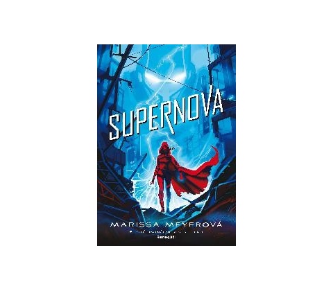 Supernova - Marissa Meyer