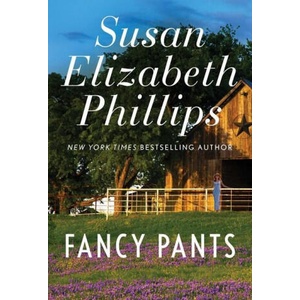 Fancy Pants: Volume 1 | Susan Elizabeth Phillips (ISBN: 9781982178611)