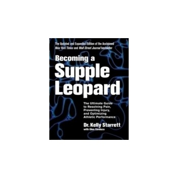 Becoming A Supple Leopard Starrett Kelly