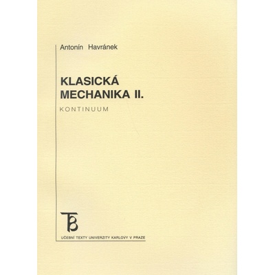 Klasická mechanika II. Kontinuum