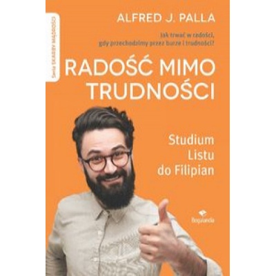 Radość mimo trudności