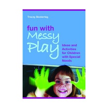 Fun with Messy Play - T. Beckerleg Ideas and Activ