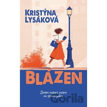 Blázen Životní restart začíná na straně jedna - Kristýna Lysáková
