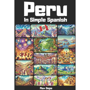 Peru in Simple Spanish | Max Depa (2025)