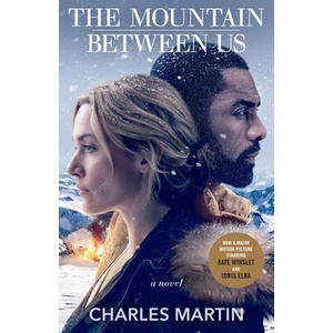 The Mountain Between Us | Charles Martin (ISBN: 9780767927024)