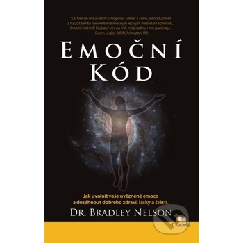 Emoční kód - Bradley Nelson