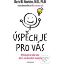 Úspěch je pro vás