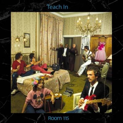 TEACH IN: ROOM 115 CD