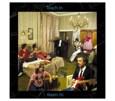 TEACH IN: ROOM 115 CD