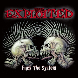 Nuclear Blast Exploited: Fuck The System - CD (075562)