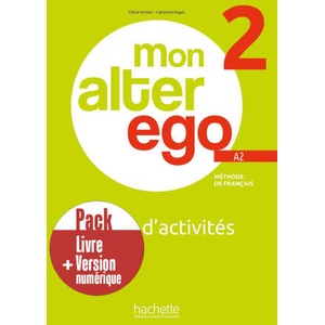 Pack Cahier d'activités + version numérique Mon Alter Ego 2 | Céline Himber, Catherine Hugot, Monique Waendendries (2023)