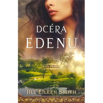 Dcéra Edenu - Jill Eileen Smith