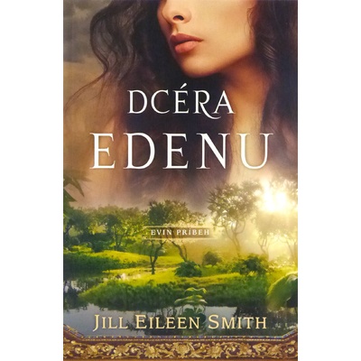 Dcéra Edenu - Jill Eileen Smith