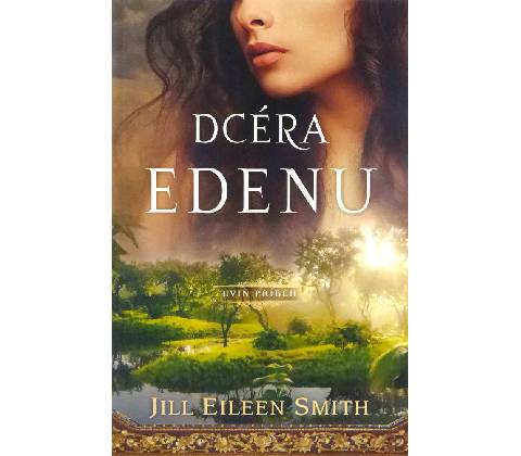 Dcéra Edenu - Jill Eileen Smith