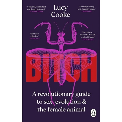 Bitch - Lucy Cooke