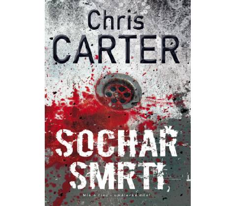 Sochař smrti - Chris Carter