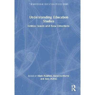 Understanding Education Studies Taylor & Francis Ltd