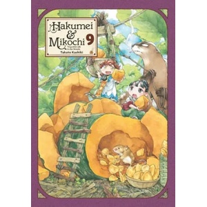 Hakumei & Mikochi: Tiny Little Life in the Woods, Vol. 9 | Takuto Kashiki (ISBN: 9781975335526)