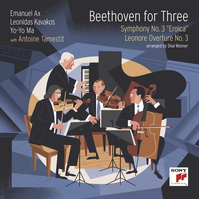 Yo-Yo Ma, Leonidas Kavakos, Emanuel Ax, Antoine Tamestit - Beethoven For Three: Symphony No. 3 "Eroica" and Leonore Overture No. 3 CD