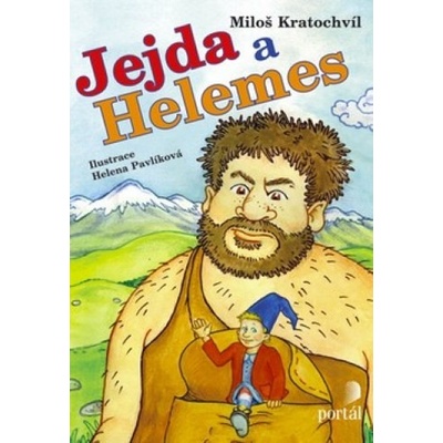 Jejda a Helemes - Miloš Kratochvíl