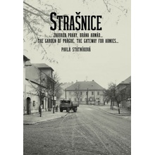 Strašnice… zahrada Prahy, brána armád…