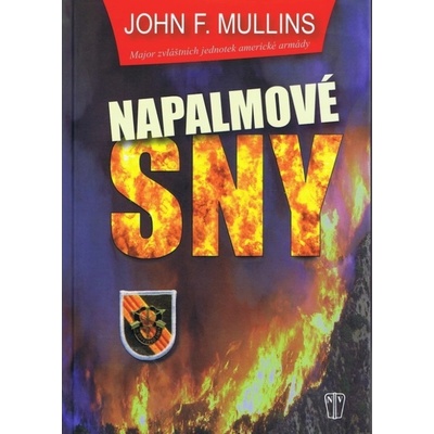 Napalmové sny - John F. Mullins