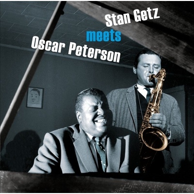GETZ, STAN & OSCAR PETERS - STAN GETZ MEETS OSCAR PETERSON CD