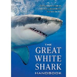 Great White Shark Handbook | Cider Mill Press (ISBN: 9781604337716)