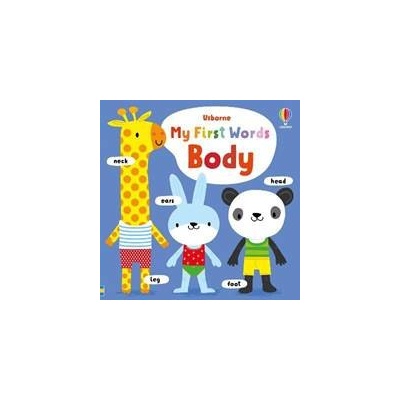 My First Words Body - Fiona Watt, Stella Baggott
