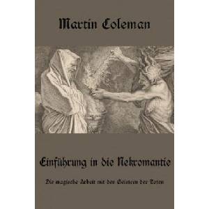 Einfuhrung in die Nekromantie | Martin Coleman (2019)