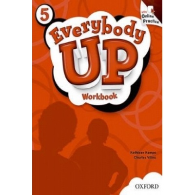 Everybody Up 5 Workbook with Online Practice Jackson, P. Banman Sileci, S. Kampa, K. Vilina, Ch.
