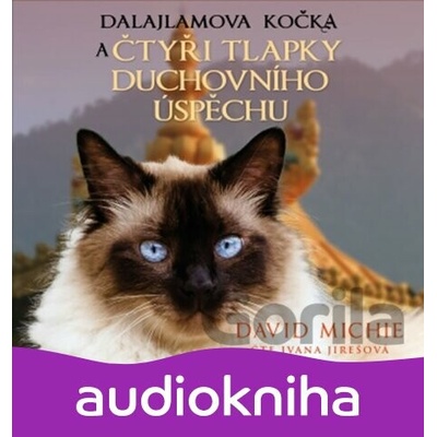 Dalajlamova kočka a čtyři tlapky duchovního úspěchu - David Michie