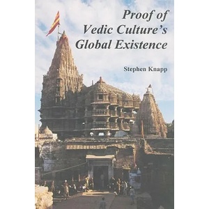 Proof of Vedic Culture's Global Existence | Stephen Knapp (ISBN: 9781439246481)