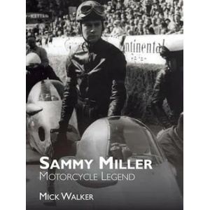 Sammy Miller: Motorcycle Legend | Mick Walker (ISBN: 9781780912134)