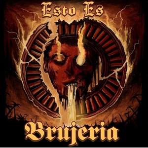 Brujeria - Esto Es Brujeria (Gatefold Sleeve) (Orange with Red/Black Splatter Coloured) (2 LP) (0727361489410)