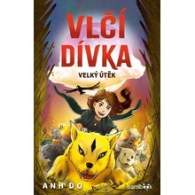 Vlčí dívka 2 - Velký útěk